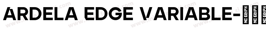 Ardela Edge Variable字体转换